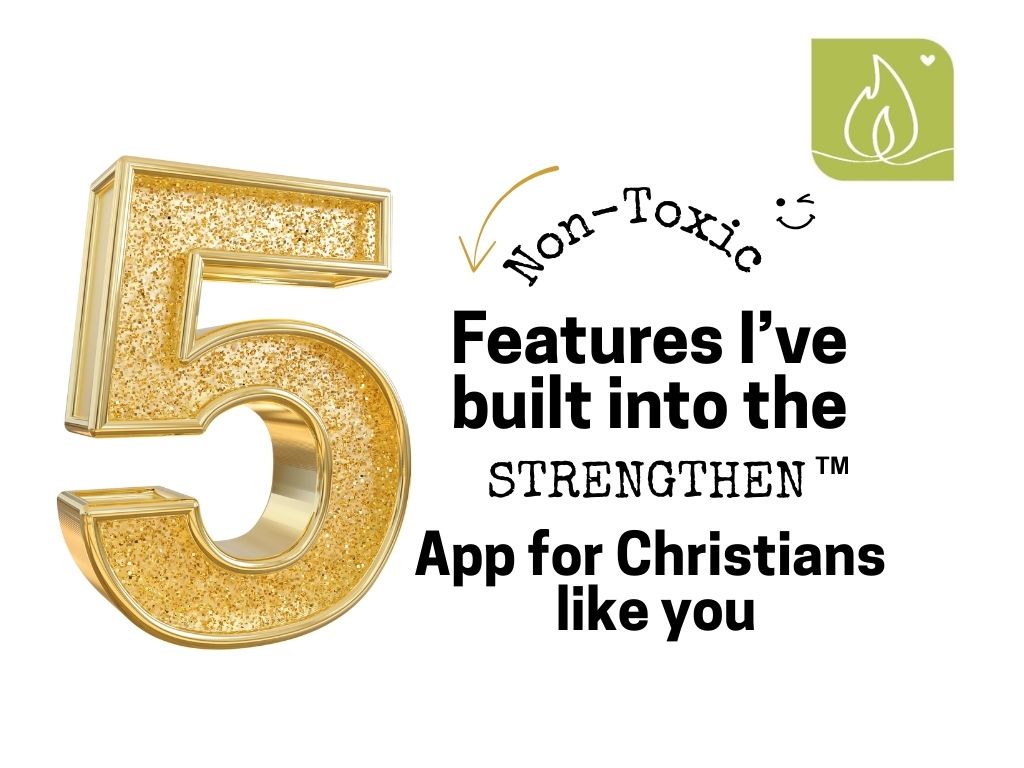 5 Features of the Strengthen App for Christians 5 features of the Strengthen App for Christians